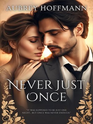 cover image of Never Just Once